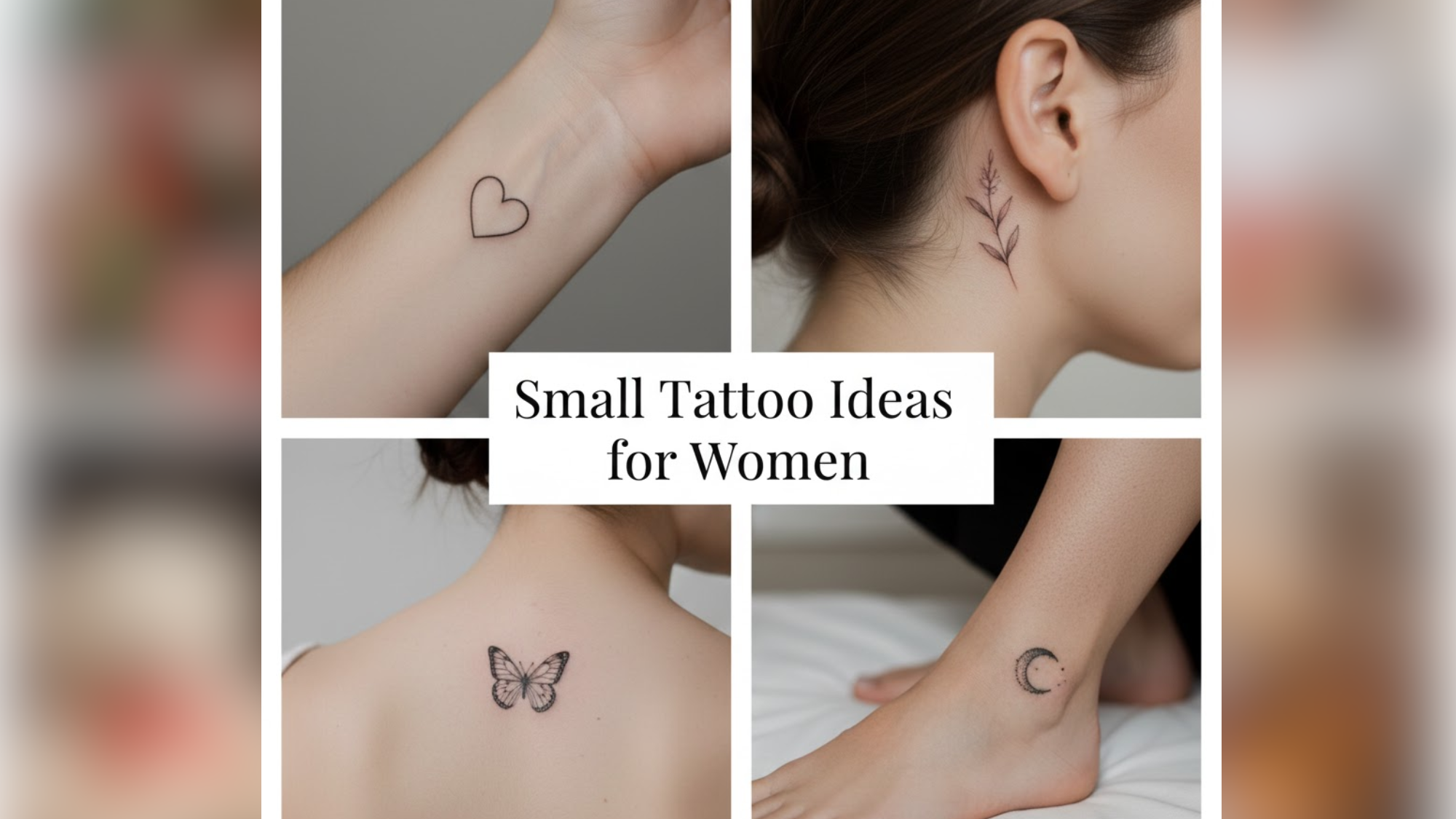 Trendy Small Tattoo Ideas for Women