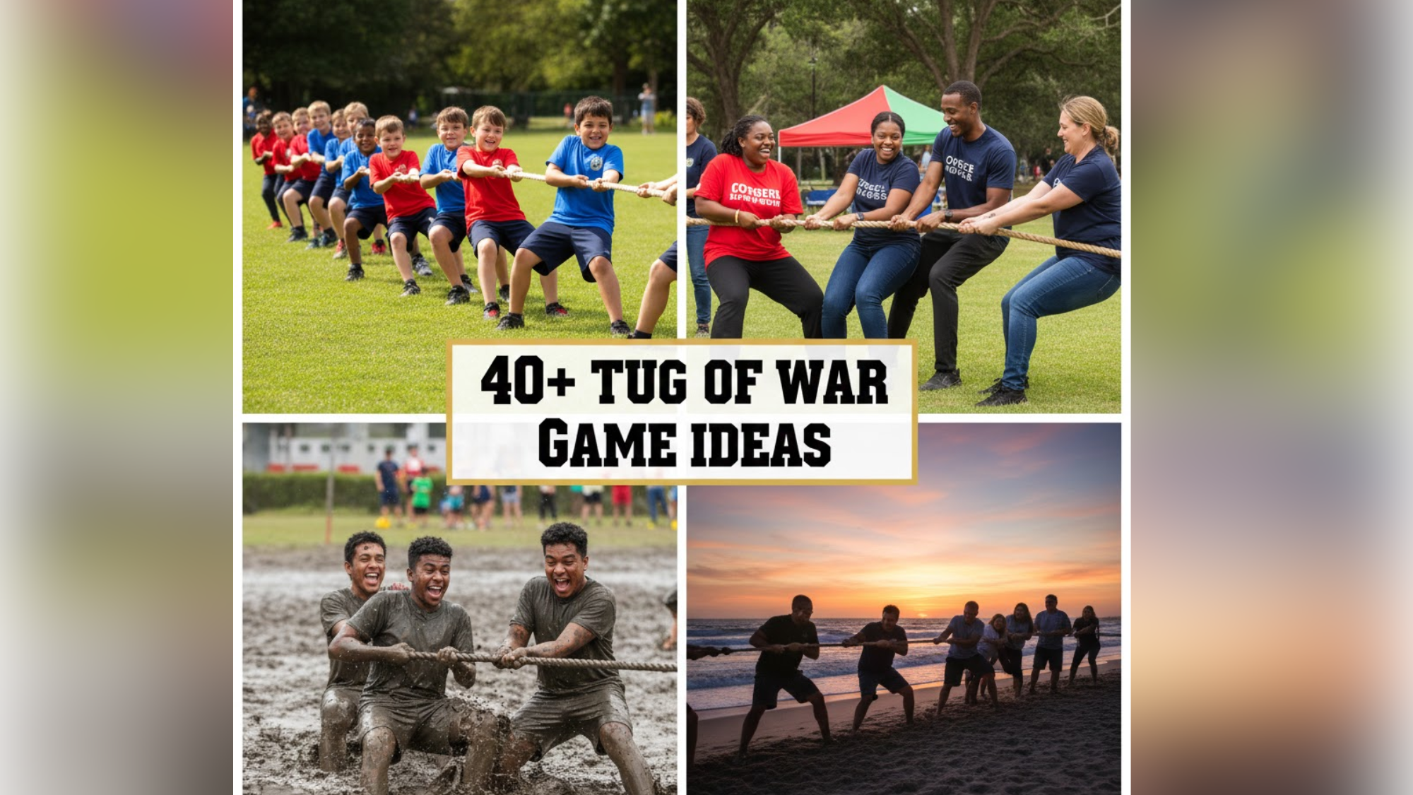 40+ Tug of War Game Ideas for School, Office and Outdoor Events